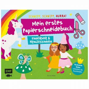 EMF Mein erstes Papierschneidebuch - Einhörner & Prinzessinnen