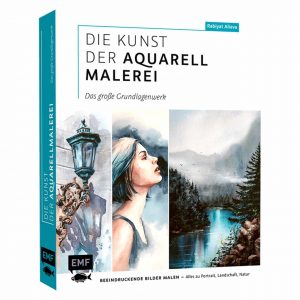 EMF Die Kunst der Aquarellmalerei: Das große Grundlagenwerk