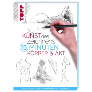 TOPP Die Kunst des Zeichnens 15 Minuten - Körper